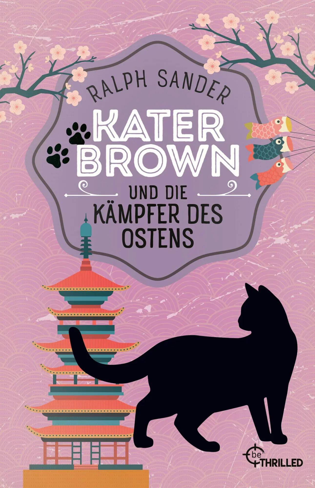 Cover: 9783741300387 | Kater Brown und die Kämpfer des Ostens | Kurzkrimi | Ralph Sander